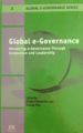 Global e-Governance – Advancing e-Governance Through Innovation and Leadership 2009