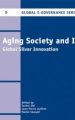 Aging Society and ICT, Global Silver Innovation 2013